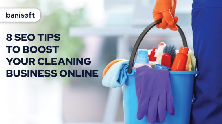 8 SEO Tips to Boost Your Cleaning Business Online